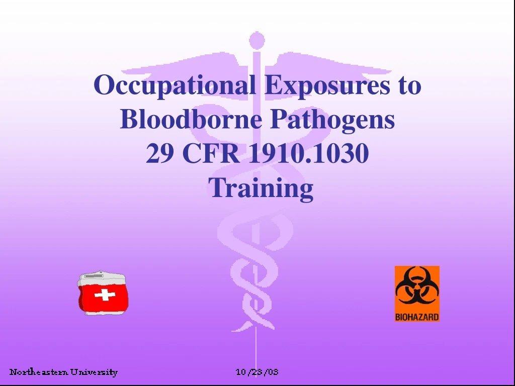 occupational exposures to bloodborne pathogens 29 cfr 1910 1030 training