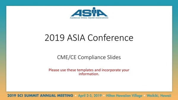2019 ASIA Conference CME/CE Compliance Slides