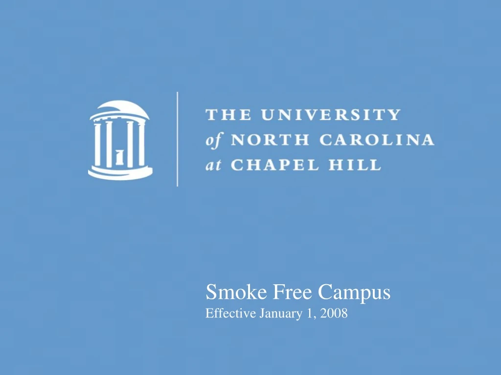 smoke free campus effective january 1 2008