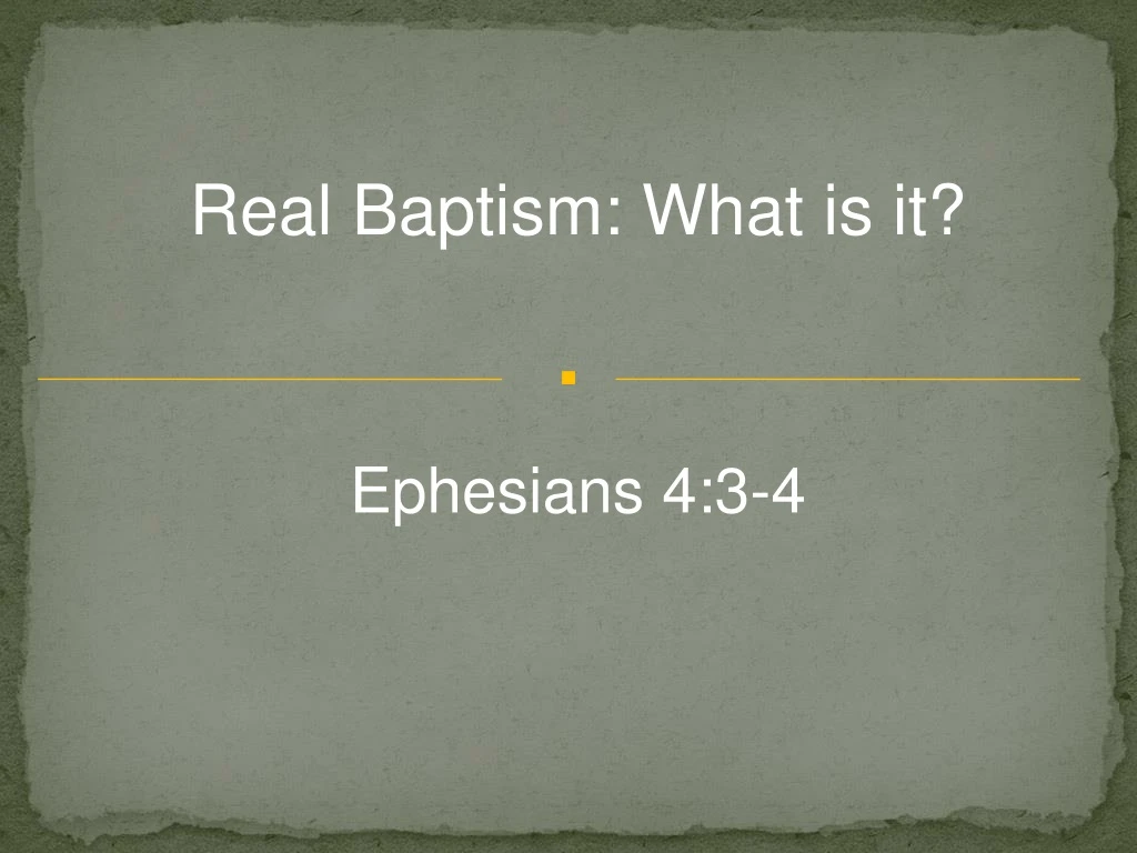 real baptism what is it