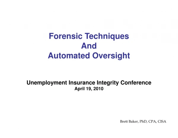 Unemployment Insurance Integrity Conference April 19, 2010