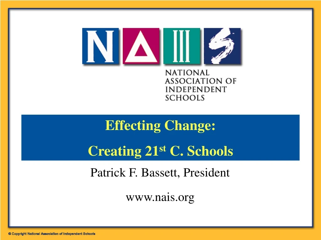 effecting change creating 21 st c schools