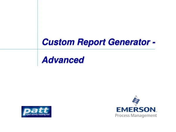 Custom Report Generator - Advanced