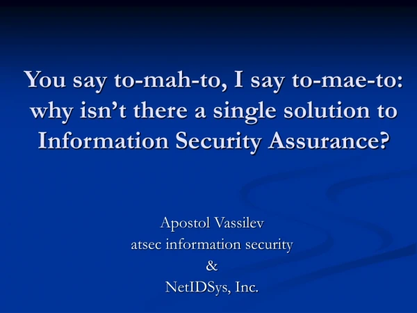 Apostol Vassilev atsec information security &amp; NetIDSys, Inc.