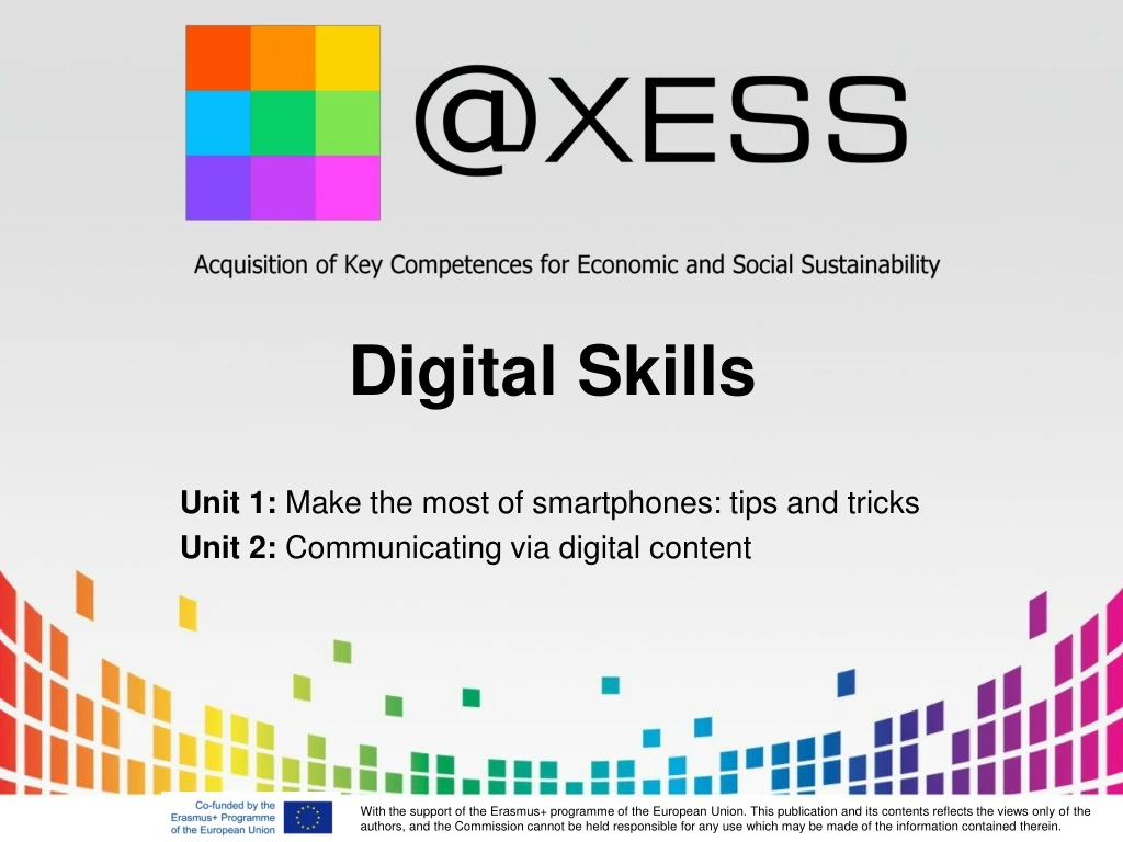 unit 1 make the most of smartphones tips and tricks unit 2 communicating via digital content
