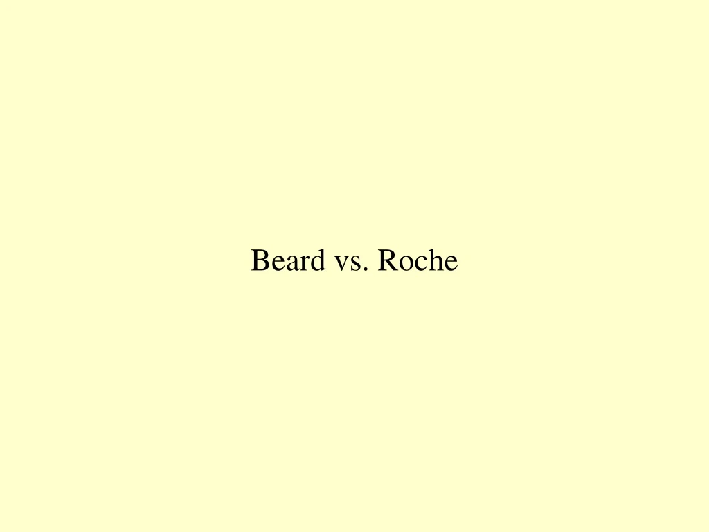 beard vs roche