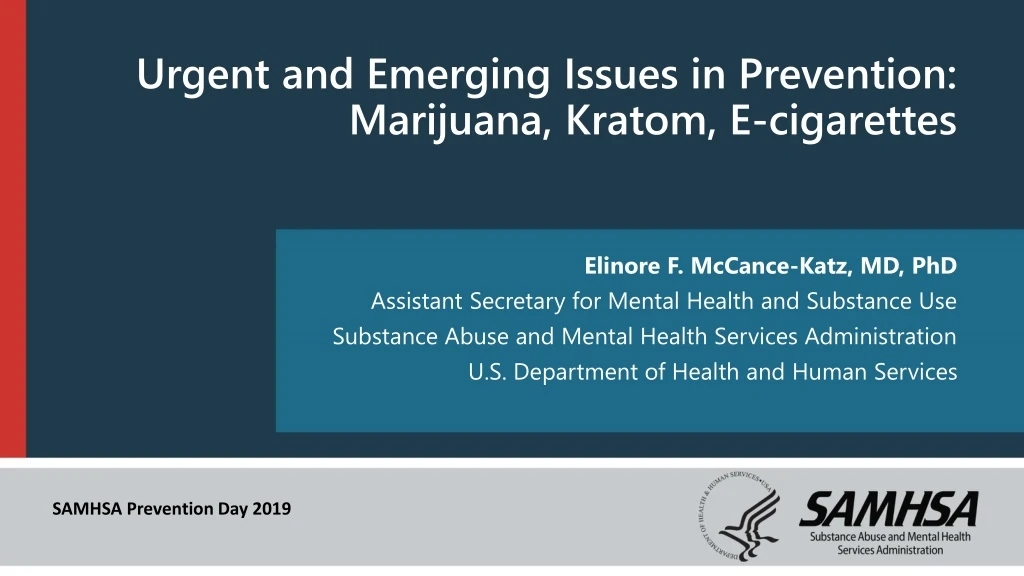 urgent and emerging issues in prevention marijuana kratom e cigarettes