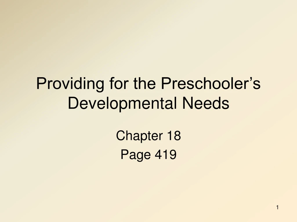 providing for the preschooler s developmental needs