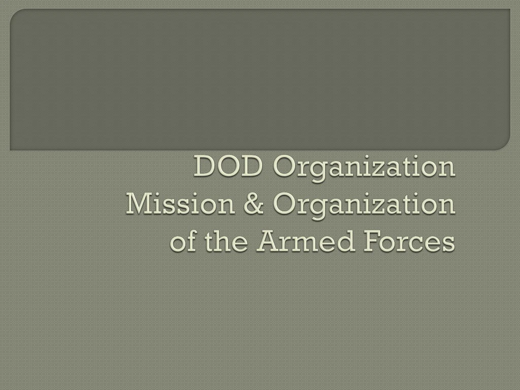 dod organization mission organization of the armed forces