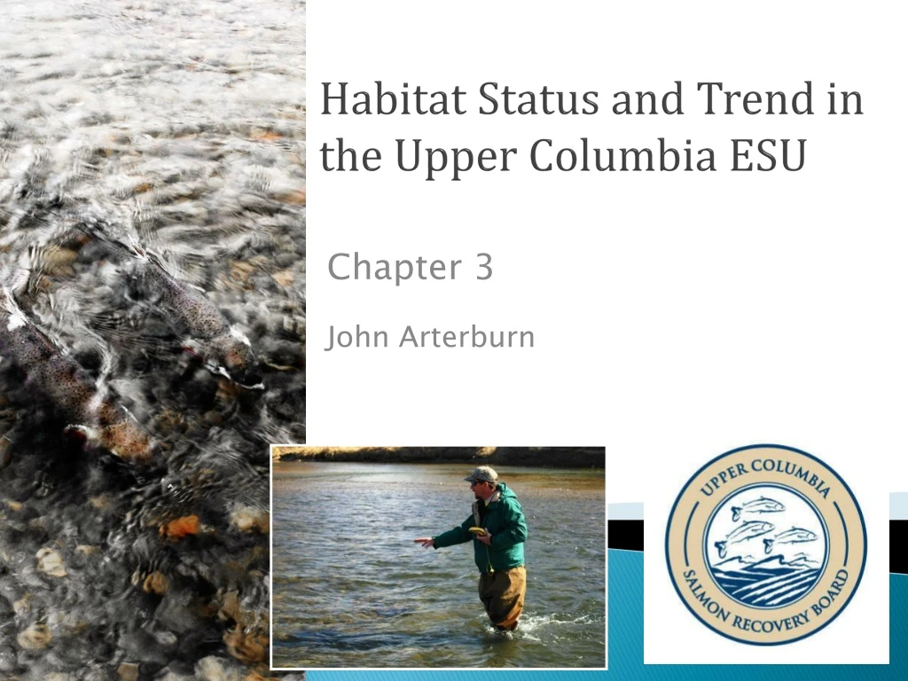 habitat status and trend in the upper columbia esu