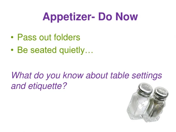 Appetizer- Do Now