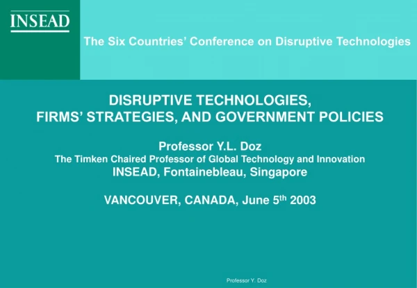 The Six Countries’ Conference on Disruptive Technologies