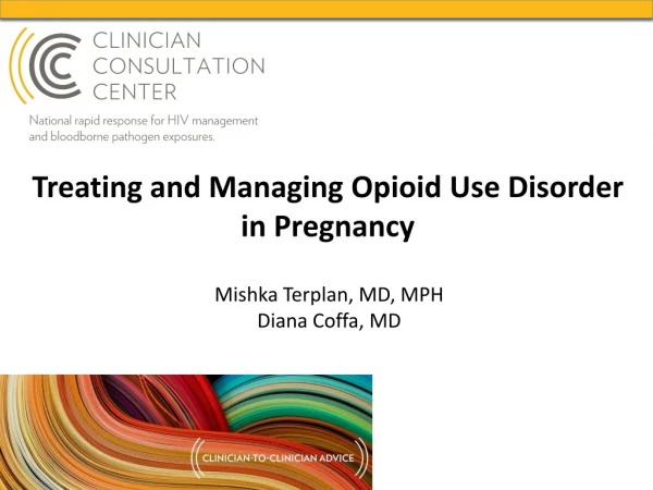 Treating and Managing Opioid Use Disorder in Pregnancy