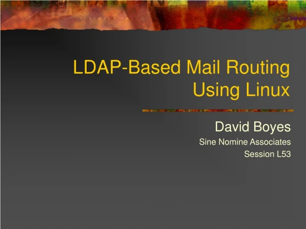 LDAP-Based Mail Routing Using Linux