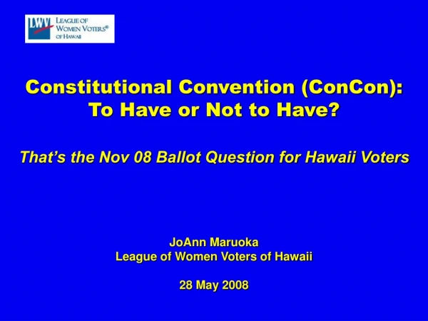 Constitutional Convention (ConCon): To Have or Not to Have?