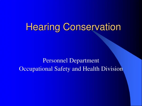 Hearing Conservation