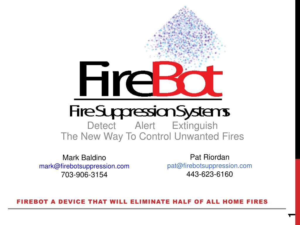 firebot a device that will eliminate half of all home fires