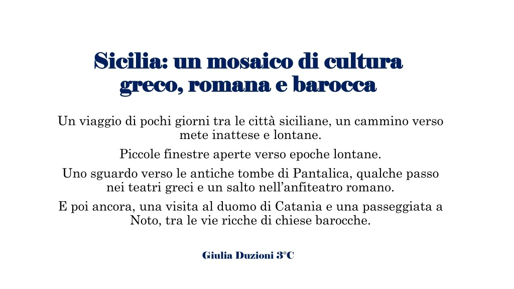 sicilia un mosaico di cultura greco romana e barocca