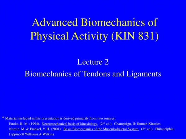 Advanced Biomechanics of Physical Activity (KIN 831)