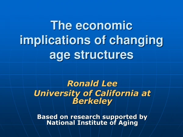 The economic implications of changing age structures