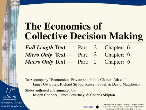 The Economics of  Collective Decision Making