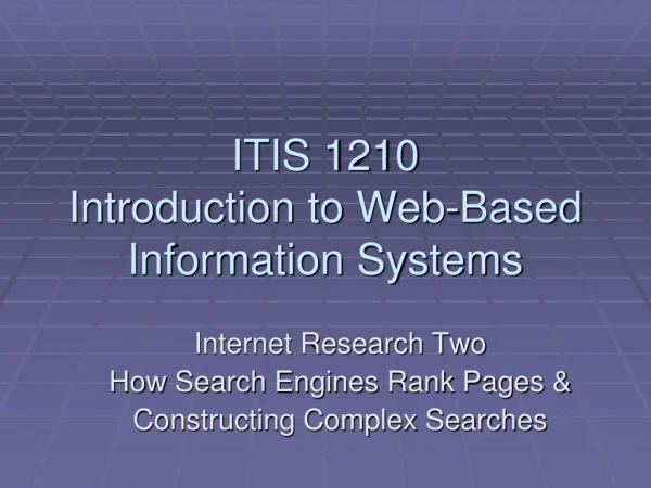 ITIS 1210 Introduction to Web-Based Information Systems