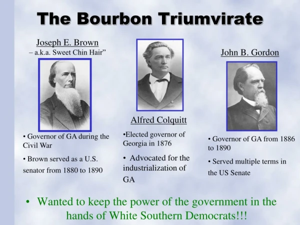 The Bourbon Triumvirate