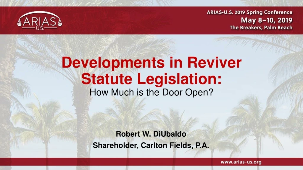 developments in reviver statute legislation how much is the door open