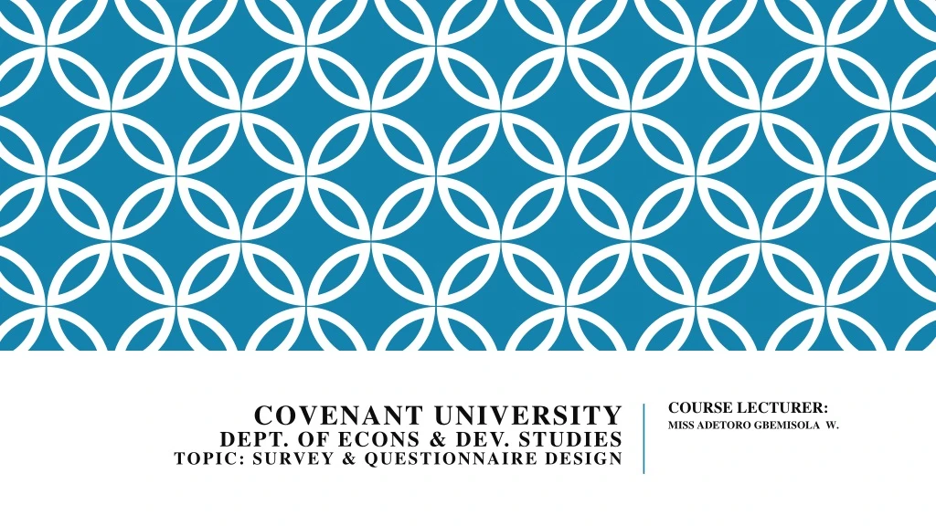 covenant university dept of econs dev studies topic survey questionnaire design