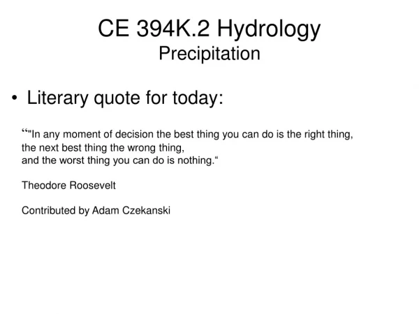 CE 394K.2 Hydrology Precipitation