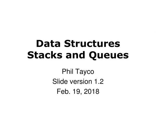 Data Structures Stacks and Queues