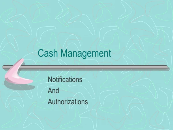 Cash Management