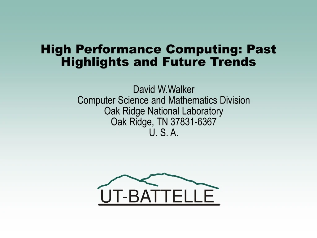 high performance computing past highlights and future trends