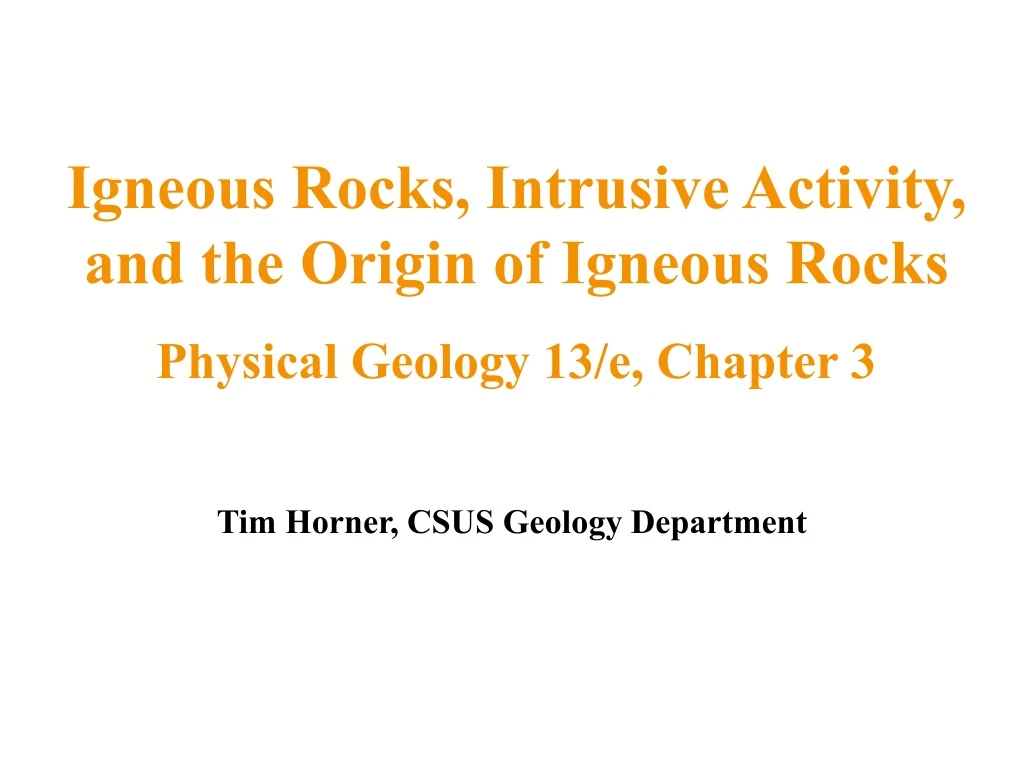 igneous rocks intrusive activity and the origin