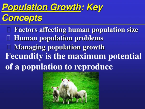 Population Growth : Key Concepts