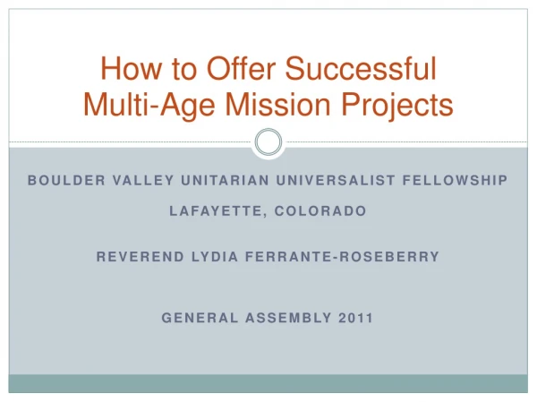 How to Offer Successful  Multi-Age Mission Projects