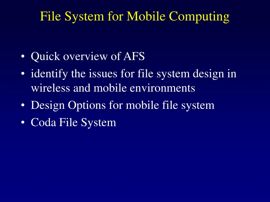 file system for mobile computing