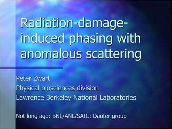 Radiation-damage-induced phasing with anomalous scattering