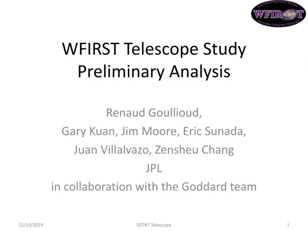WFIRST Telescope Study Preliminary Analysis