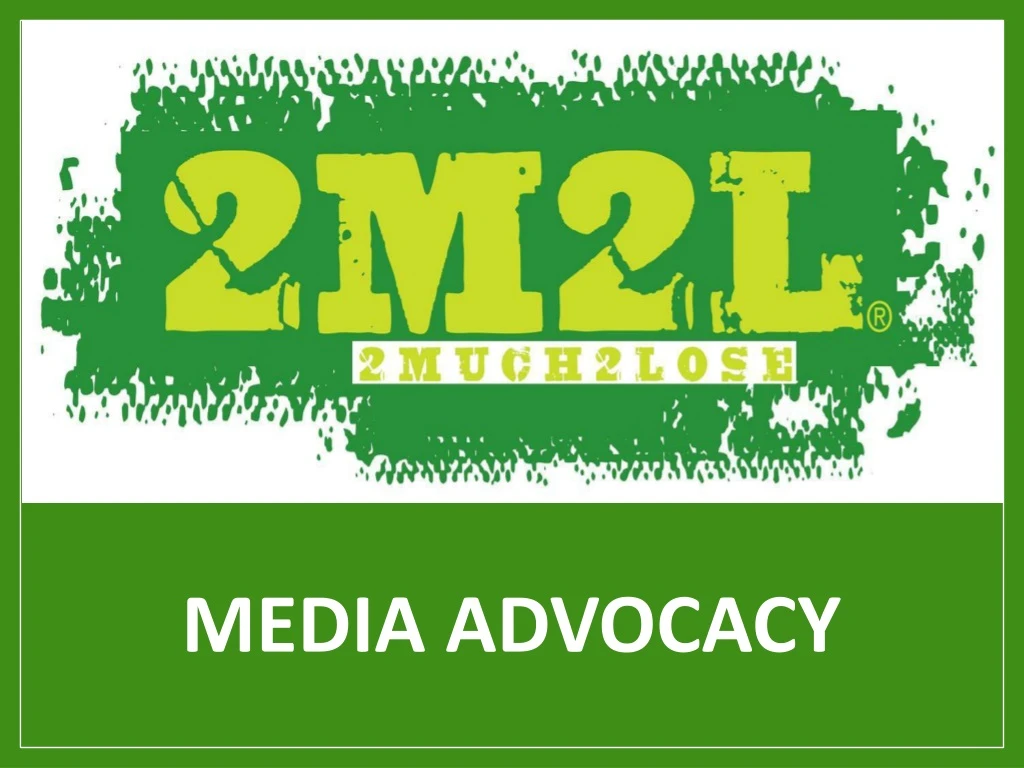media advocacy