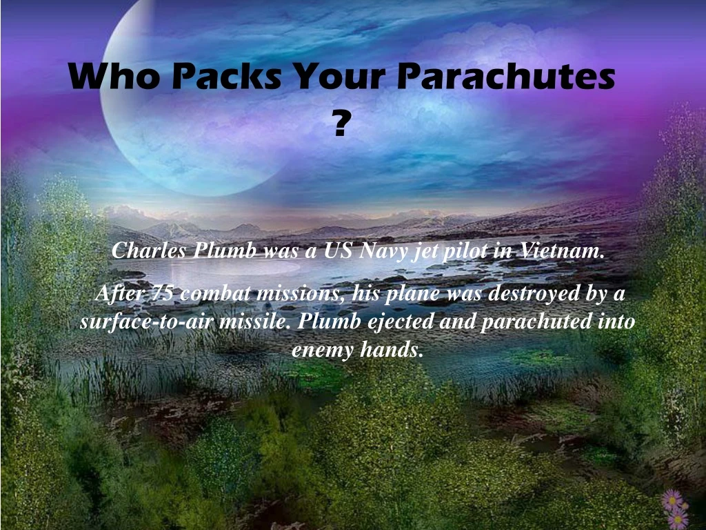 who packs your parachutes