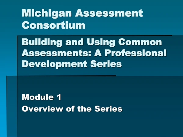 Module 1 Overview of the Series