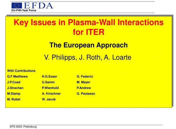 Key Issues in Plasma-Wall Interactions for ITER  The European Approach 