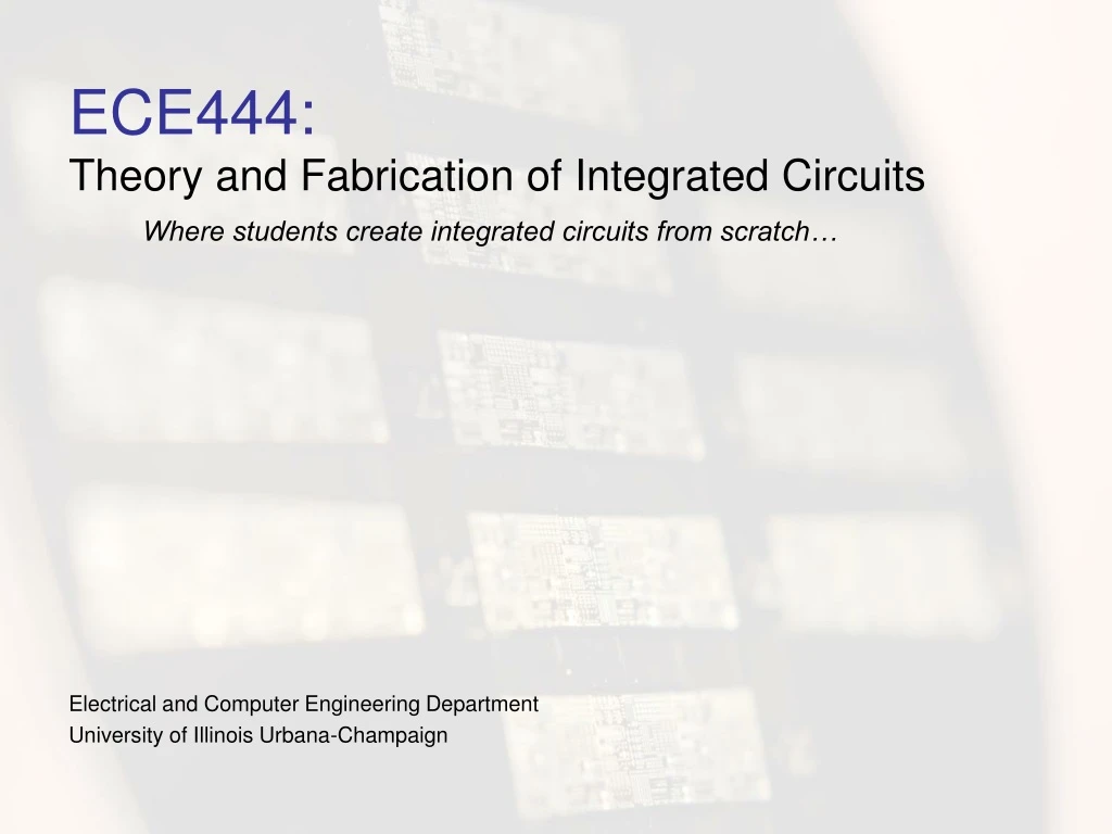ece444 theory and fabrication of integrated circuits