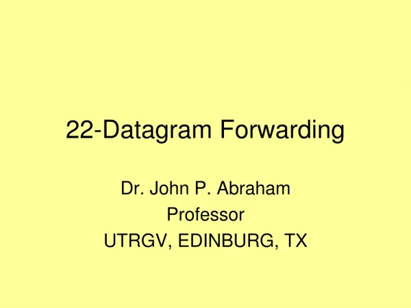 22-Datagram Forwarding