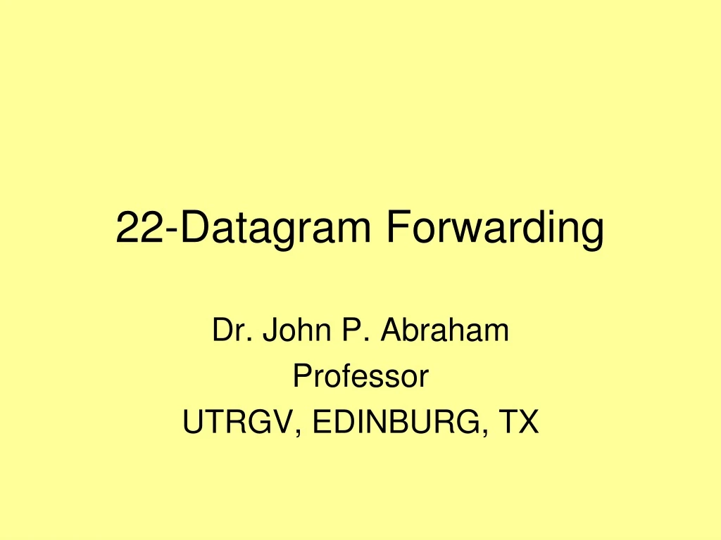 22 datagram forwarding