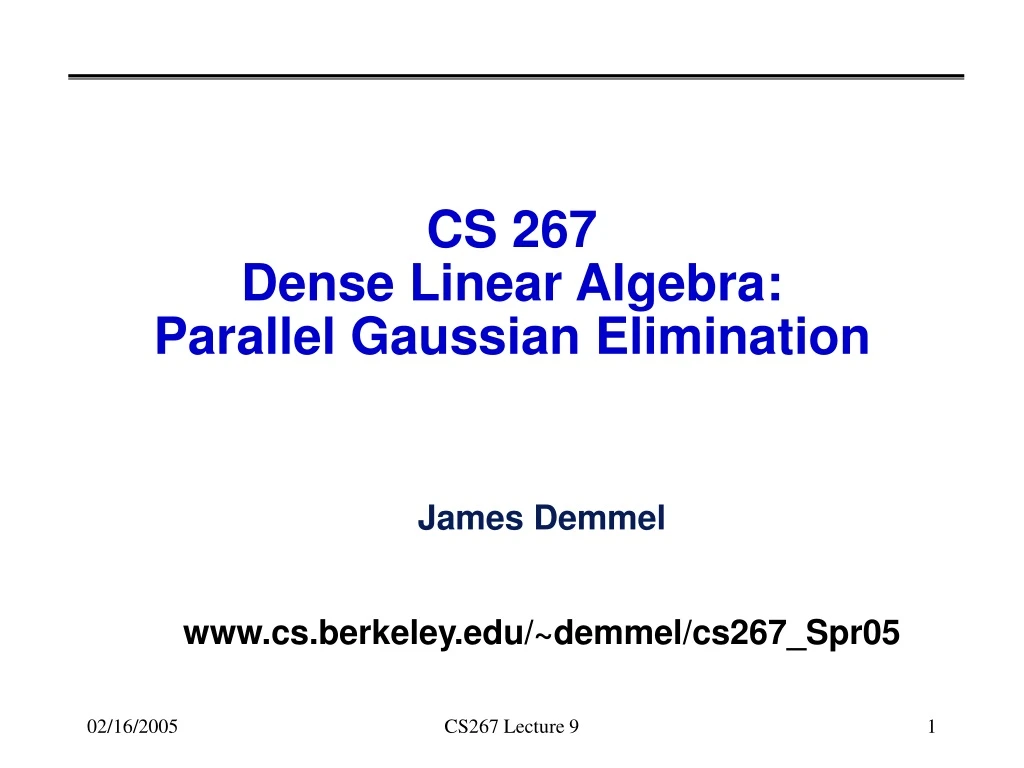 cs 267 dense linear algebra parallel gaussian elimination