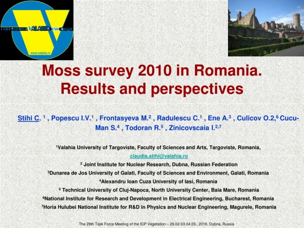 Moss survey 2010 in Romania.  Results and perspectives