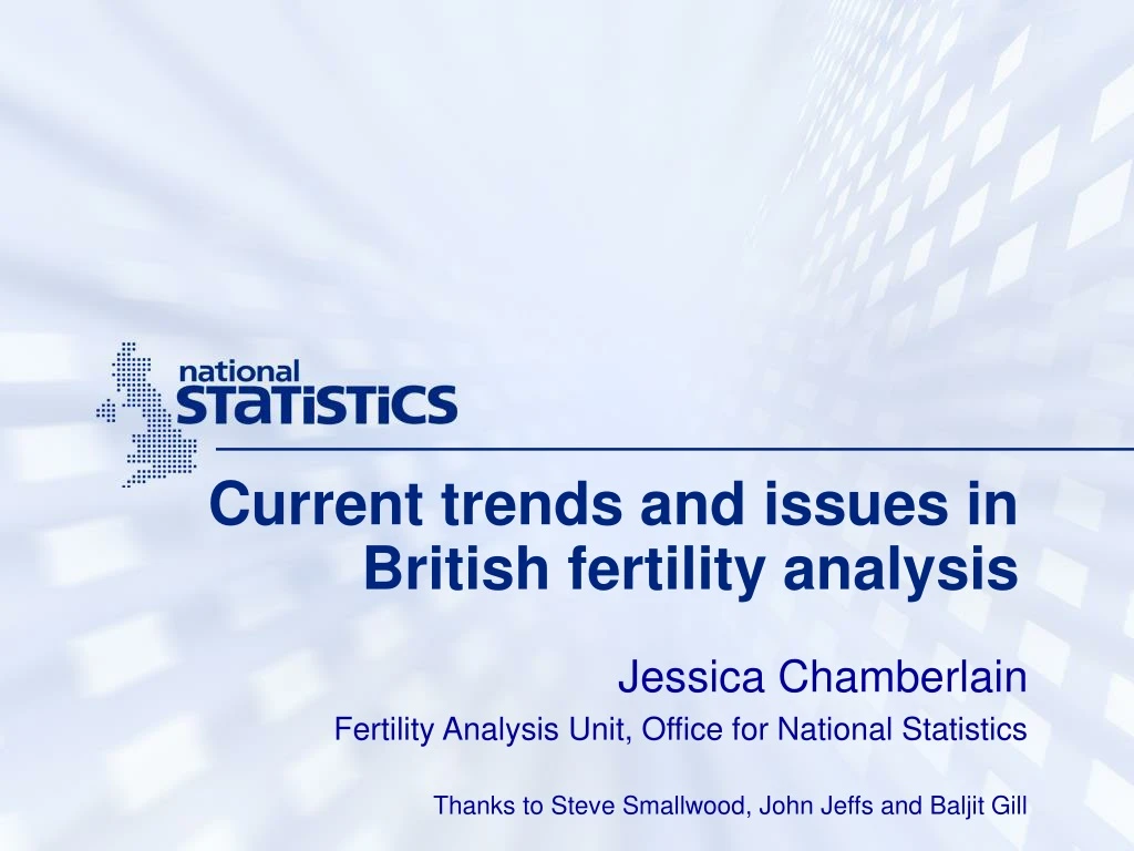 current trends and issues in british fertility analysis