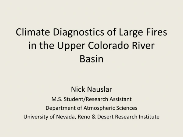 Climate Diagnostics of Large Fires in the Upper Colorado River Basin